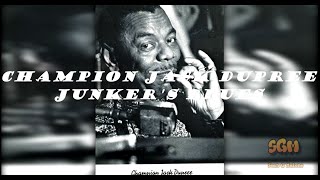 Champion Jack Dupree  quotJunkers Blues with lyrics [upl. by Rolecnahc]