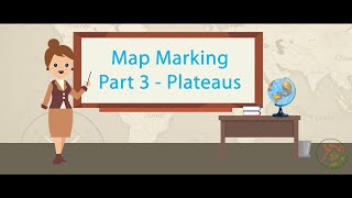 Map Marking  Part 3 Plateaus [upl. by Dearr]