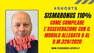 ASSEVERAZIONI PER SISMABONUS 110 come si compila il modulo allegato B al DM 3292020 SHORTS [upl. by Garretson]