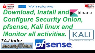 Download Install and Configure Security Onion pfsense Kali linux and Monitor all activities [upl. by Malek]