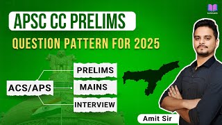 APSC CCE Prelims Exam Question Pattern Secrets to High Scores  SuchitraACS  APSC CCE [upl. by Mina]