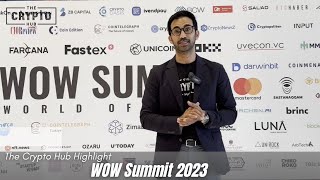 The Crypto Hub Highlight  WOW Summit [upl. by Keheley]