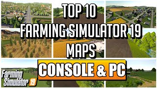 TOP 10 CONSOLE MAPS FOR FARMING SIMULATOR 19 [upl. by Arenat]