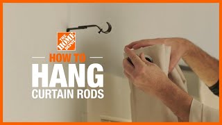 How to Hang Curtain Rods  The Home Depot [upl. by Reinhardt]