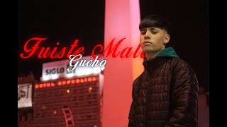 GUCHO  FUISTE MALA Video Oficial [upl. by Balling]