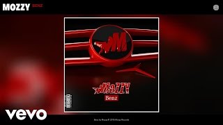 Mozzy  Benz Official Audio [upl. by Prissy49]