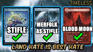 Land Hate is Best Hate 🔥🔥🔥Stifle Relapse Merfolk Moon  Timeless BO3 Ranked  MTG Arena [upl. by Michelle56]