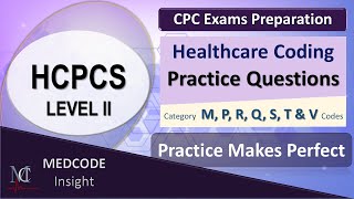 HCPCS coding practice category M P R Q S T amp V codes [upl. by Ailahtan]