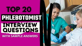 Phlebotomist Interview Questions and Answers in 2024 [upl. by Searby945]