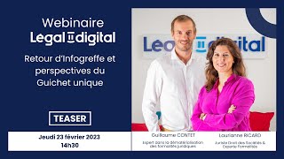 Teaser  Webinaire sur le Guichet unique  Retour dInfogreffe et perspectives du Guichet unique [upl. by Haidebej]