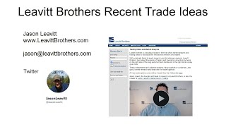 Leavitt Brothers Recent Trade Ideas [upl. by Zales]