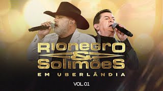 Rionegro amp Solimões em Uberlândia  Volume 1 [upl. by Doscher890]