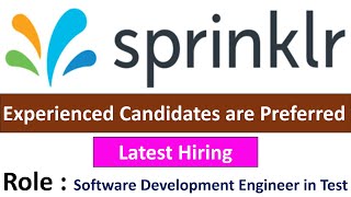 Sprinklr Hiring Software Development Engineer in Test  Experienced Candidates are Preferred [upl. by Upshaw339]