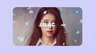 IU  LILAC 𝙎𝙡𝙤𝙬𝙚𝙙 amp 𝙍𝙚𝙫𝙚𝙧𝙗 𝙑𝙚𝙧𝙨𝙞𝙤𝙣 [upl. by Timothea]