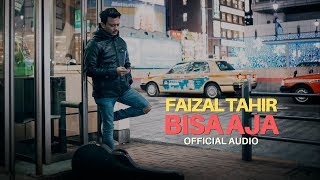 Bisa Aja  Faizal Tahir Official Audio [upl. by Learsiy]