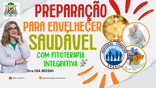 Como envelhecer de forma saudável com fitoterapia [upl. by Sarazen]