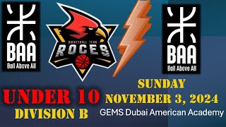 BAA Youth Div B 10U vs BAA  GEMS Dubai American Academy  Sunday November 3 2024 [upl. by Yttel]