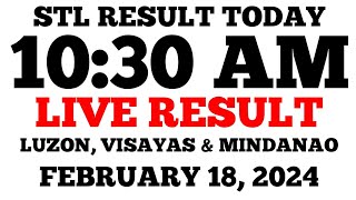 STL Result Today 1030AM Draw February 18 2024 Sunday STL LIVE Result Luzon Visayas and Mindanao [upl. by Nerehs258]