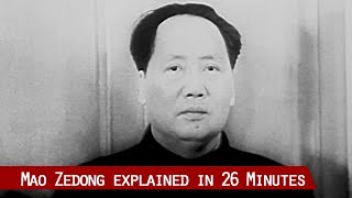 Mao Zedong  The story of the founding father of the Peoples Republic of China in 26 minutes [upl. by Cramer]