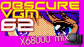 X68000 Part 2 Obscure VGM 62 [upl. by Marte535]