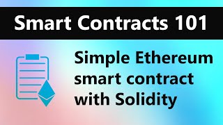 Smart Contracts 101  Create a Simple Ethereum Smart Contract with Solidity [upl. by Kehr]