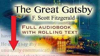 The Great Gatsby  full audiobook with rolling text  by F Scott Fitzgerald [upl. by Arvad363]