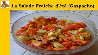 salade fraîche dété gaspacho recette rapide et facile HD [upl. by Xam130]