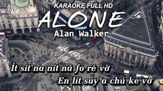 Karaoke Alone  Alan Walker Phiên âm việt [upl. by Chanda]