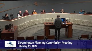 February 15 2024 Bloomington Planning Commission Meeting [upl. by Cherie]