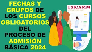 Soy Docente FECHAS Y GRUPOS DE LOS CURSOS OBLIGATORIOS DEL PROCESO DE ADMISIÓN BÁSICA 2024 [upl. by Lobel]