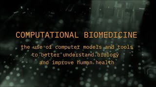 What is Computational Biomedicine [upl. by Vyky]