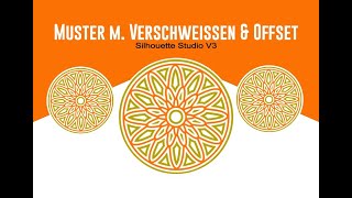 Ein Muster mit Verschweissen und Offset erstellen  Silhouette Software Tutorial [upl. by Oliy488]