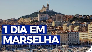 O QUE FAZER EM MARSELHA NA FRANÇA  ROTEIRO [upl. by Kcirnek588]