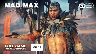 Mad Max  100 Gameplay Walkthrough  Episode 19  All Missions  All Collectibles  No Commentary [upl. by Nauj]