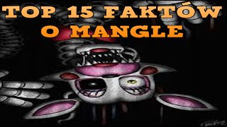 Top 15 faktów o Mangle [upl. by Anyal457]