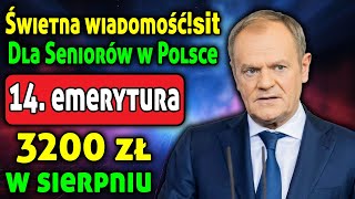 Aktualne aktualności 14 emerytura w sierpniu ZUS prześle 3200 zł wszystkim seniorom [upl. by Chilcote]