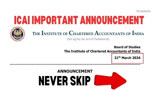 🤩ICAI most IMPORTANT Announcements  MUST WATCH TILL END  CA updates [upl. by Gerhardine]