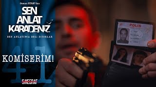 Tahir’in polis kimliği  Sen Anlat Karadeniz 41 Bölüm [upl. by Ezalb]