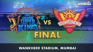 Cricbuzz LIVE IPL 2018 Final  CSK vs SRH Prematch show [upl. by Fedirko]