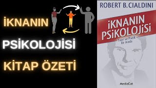 İknanın Psikolojisi Sesli Kitap Özeti Robert Cialdini  İkna Sanatının Sırları [upl. by Aoniak]