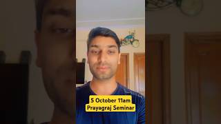 5 October 11am Prayagraj Seminar [upl. by Attevaj]