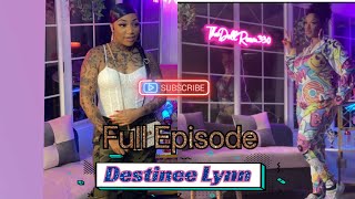 DESTINEE LYNN EXCLUSIVE INTERVIEW [upl. by Farny767]