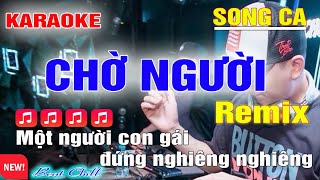 Chờ Người Karaoke Song ca Remix Phối Mới Dể Hát Thảo Mi 2024 [upl. by Sehcaep]