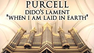 WHEN I AM LAID IN EARTH DIDOS LAMENT  PURCELL  ORGAN OF DERBY CATHEDRAL  JONATHAN SCOTT [upl. by Francine703]