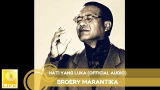 Broery Marantika  Hati Yang Luka Official Audio [upl. by Kumar722]