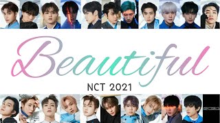 【かなるび日本語字幕】NCT 2021  Beautiful [upl. by Sapowith]