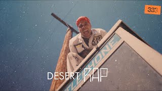 FEVER 333  DESERT RAP OFFICIAL VIDEO [upl. by Assenyl406]