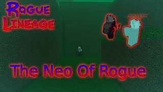 Rogue Lineage  Do Not Let Neo Catch Yall [upl. by Zeeba]