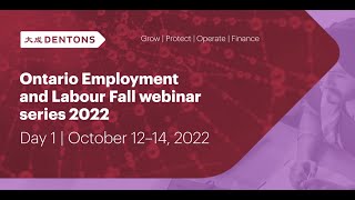 Ontario Employment and Labour Fall webinar series  Day 1 [upl. by Eldnik]