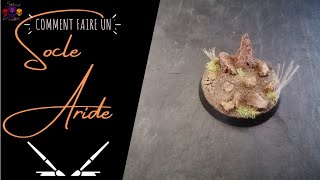 Tuto socle  Faire un socle aride pour Warhammer [upl. by Eibocaj340]